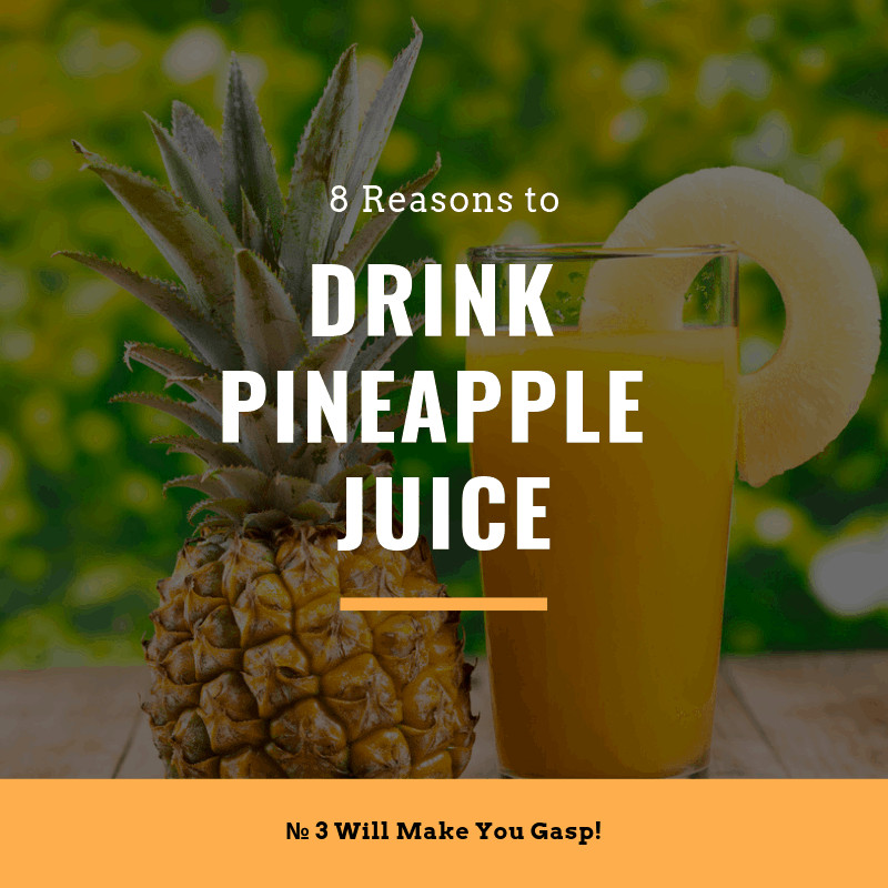 Read more about the article 8 Surprising Pineapple Juice Benefits, № 3 Will Make You Gasp!