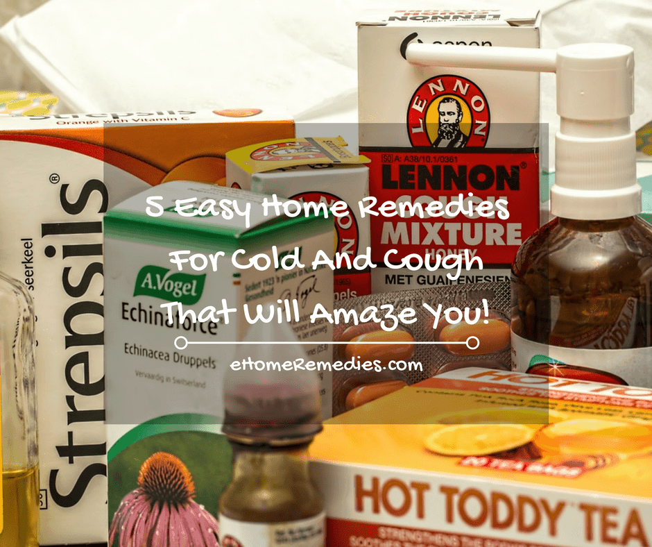 Read more about the article 5 Easy Home Remedies For Cold And Cough That Will Amaze You!