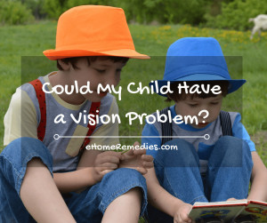Read more about the article Could My Child Have a Vision Problem?