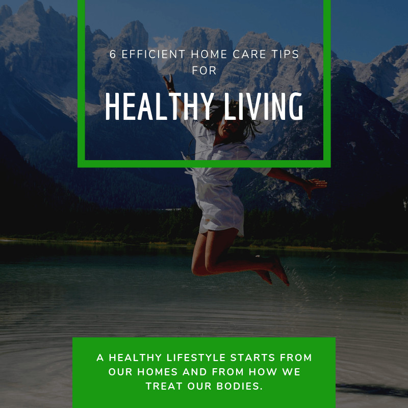 Home Care Tips for Healthy Living