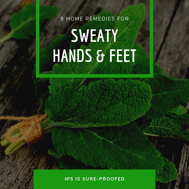 Read more about the article 9 Home Remedies for Sweaty Hands and Feet, №5 is sure-proofed!