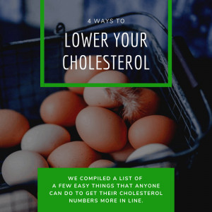 Read more about the article 4 Ways to Lower Your Cholesterol