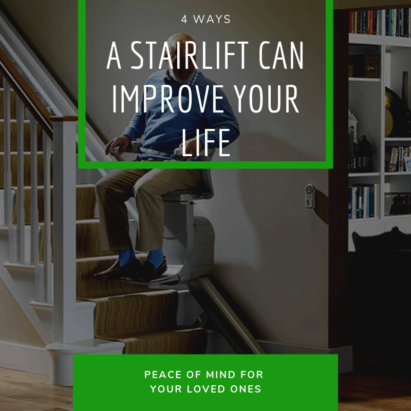 Four Ways a Stairlift Can Improve Your Life