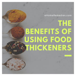 Read more about the article The Benefits of Using Food Thickeners