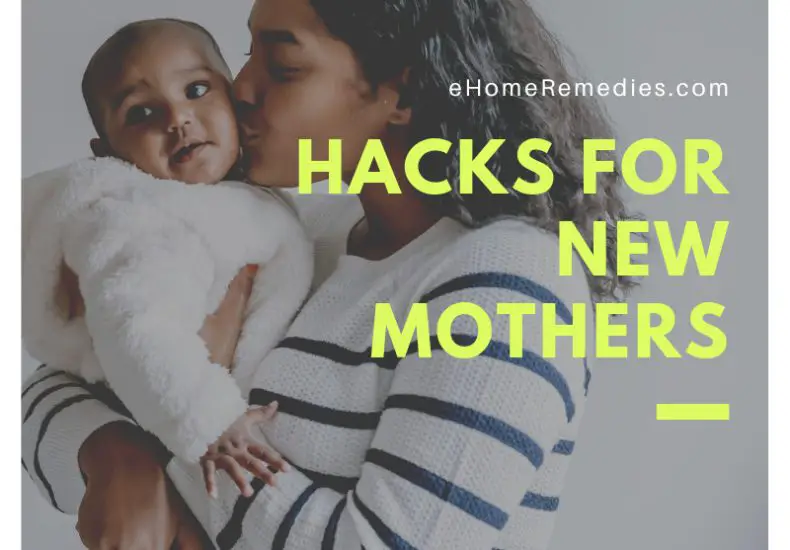 Hacks for New Mothers