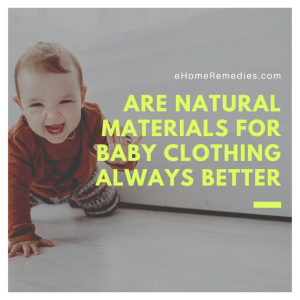 Are Natural Materials for Baby Clothing